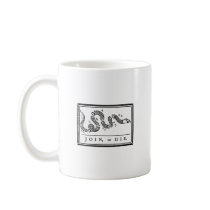 Join Or Die Coffee Mugs