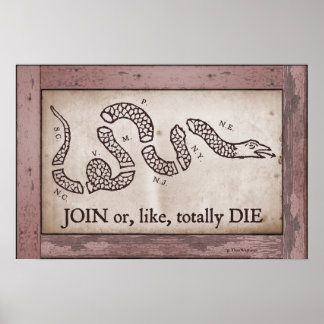 Join Or Die Posters | Zazzle