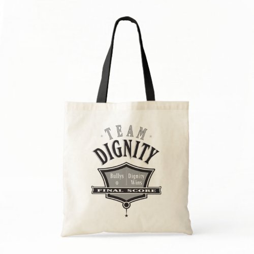 Join Team Dignity - No Bullying Tote Bag bag