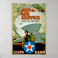 Join The Air Service ~ Give 'Er The Gun Poster