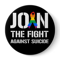 Join the fight against LGBT suicide Pinback Buttons