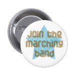 Join the Marching Band Pinback Button