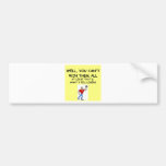 joke for winners! bumper sticker