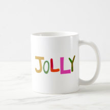 Jolly happy fun lively funny colorful word art mug