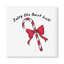 Jolly Ole Saint Lick Candy Cane magnets