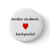Jordan Students Love Backpacks buttons by JaneDoe101 Jordan Students Love Backpacks buttons