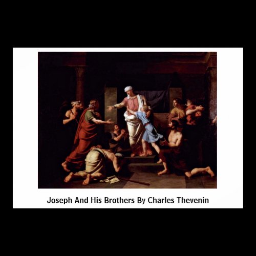 Joseph And His Brothers By Charles Thevenin Poster
