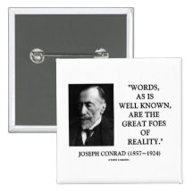 Joseph Conrad Words Great Foes Of Reality Quote Buttons