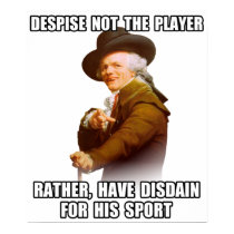 Joseph Ducreux Player Disdain posters
