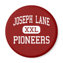 Joseph Lane - Pioneers - Middle - Roseburg Oregon magnets