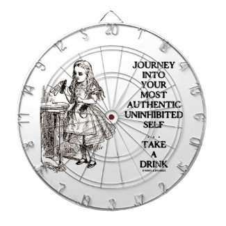 Journey Into Your Most Authentic Uninhibited Self Dartboard