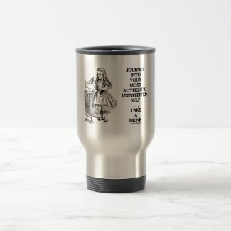 Journey Into Your Most Authentic Uninhibited Self Coffee Mugs