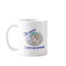 Joy? I don't do mornings! mugs by jesus1ste Joy? I don't do mornings! mugs