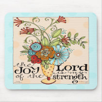 Joy of the Lord - Mousepad