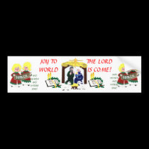 JOY TO THE WORLD! Bumper Sticker bumper stickers