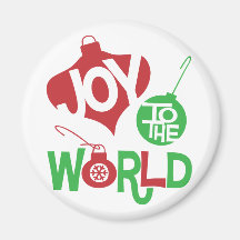 Joy to the World Refrigerator Magnet