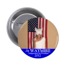 Joy Waymire for President 2012 Pinback Buttons