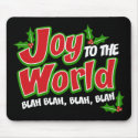 Joy World Blah Blah Funny Christmas Mousepad