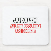 Judaism...Cool Kids mousepads