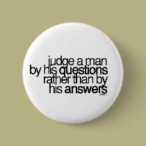 Judge a man ... Voltaire buttons
