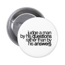 Judge a man ... Voltaire Pinback Buttons