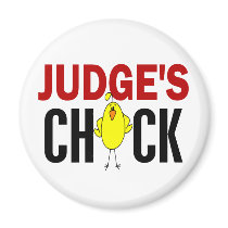 JUDGE’S CHICK magnets