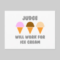 Judge ... Will Work For Ice Cream Postcard
