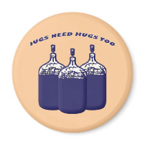 Jugs Need Hugs Too Refrigerator Magnets