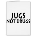 Jugs Not Drugs cards