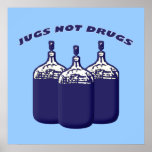 Jugs Not Drugs Poster