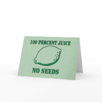 Juice No Seeds Cards