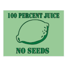 Juice No Seeds Post Card