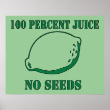 Juice No Seeds Print