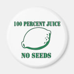 Juice No Seeds Refrigerator Magnets