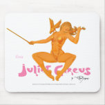 Juliet Circus Pin Ups: Érica mousepads