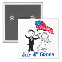 July 4th Groom Gifts Pinback Button