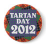 Jumbo Tartan Day 2012 Button