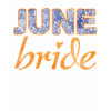 June Bride Wedding T-Shirt