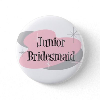 Junior bridesmaid button