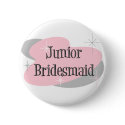 Junior bridesmaid button by wedding_tshirts Junior bridesmaid button