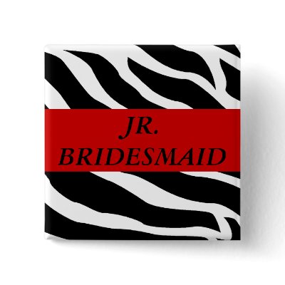 Junior Bridesmaid Zebra Wedding Button