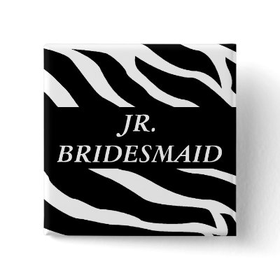 Junior Bridesmaid Zebra Wedding Button