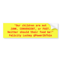 Junk, Convenient, or Fast Food bumper stickers by Power2BThin Junk, Convenient, or Fast Food bumper stickers