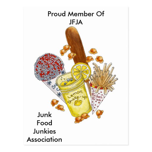 Junk Food Junkie Postcard Zazzle