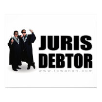 "Juris Debtor" Print