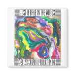 JUST A BABE IN THE WOODS ABSTRACT PAINTING magnets
