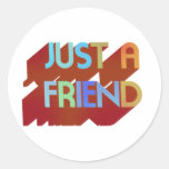 Just A Friend Sticker
