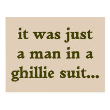 Just A Ghillie Suit Post Card