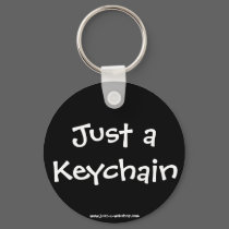 Just a Keychain