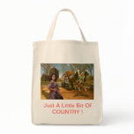 Just a Little Bit of COUNTRY ! bags